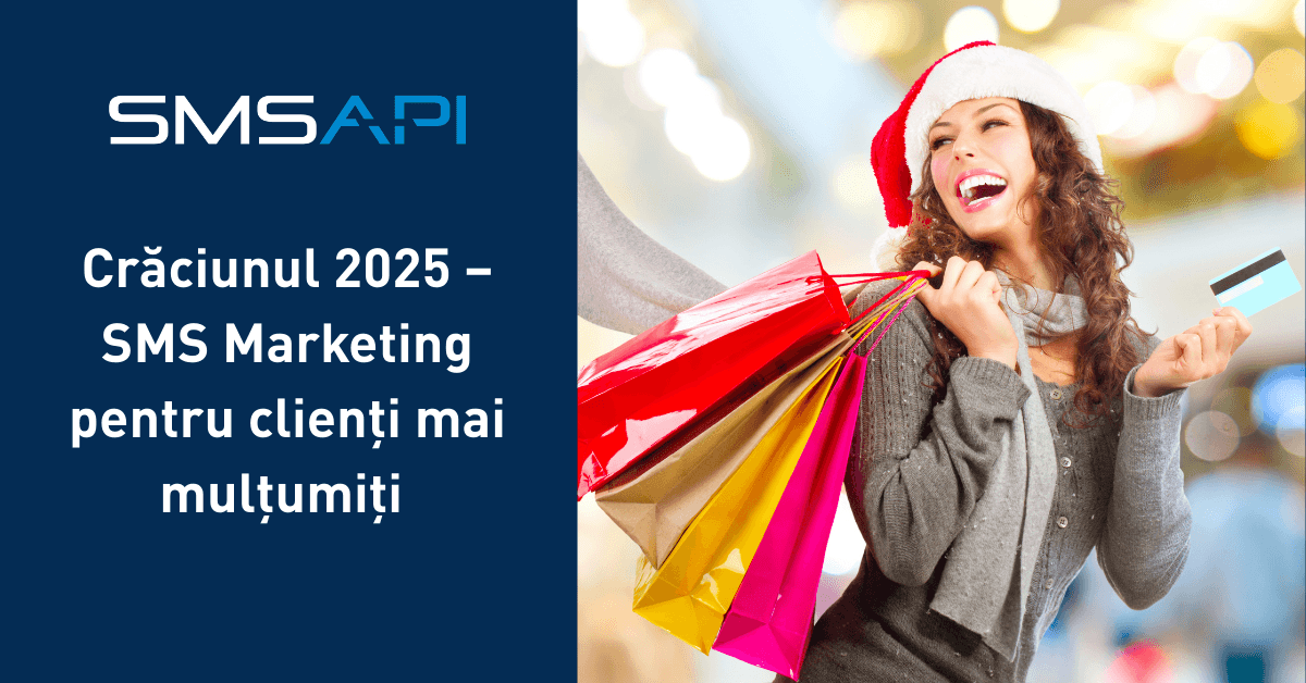 Crăciunul 2025 – SMS Marketing  pentru clienți mai mulțumiți 🎁
