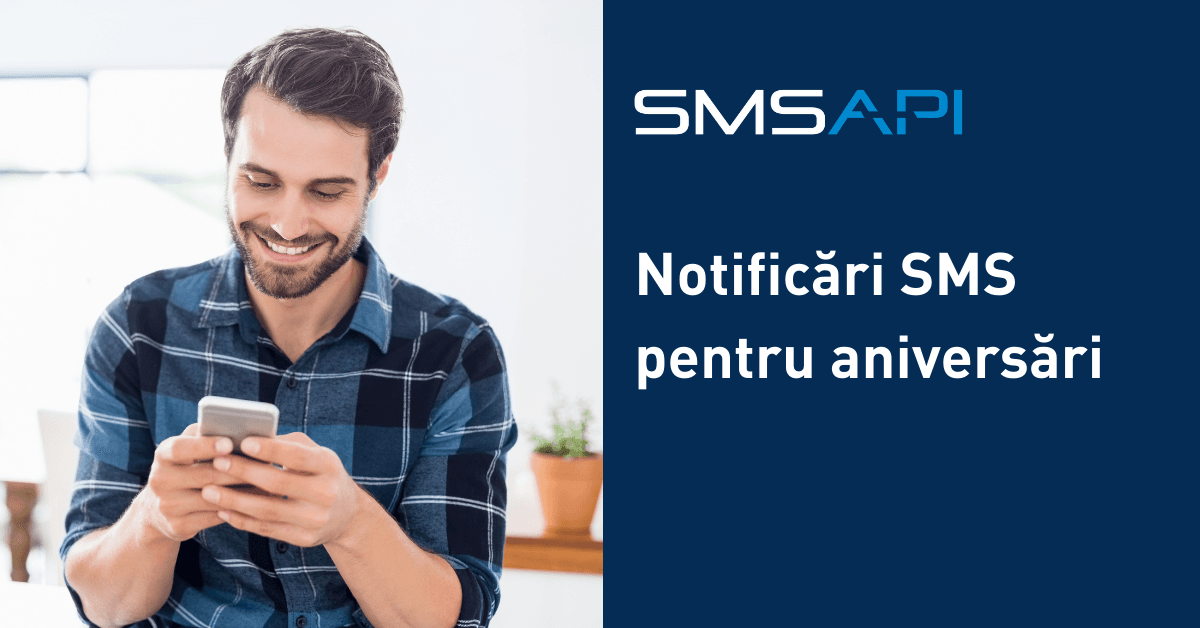 Notificări SMS pentru aniversări