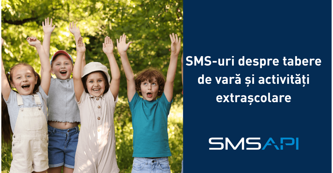 SMS pentru tabere de vară: idei, exemple și bune practici