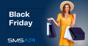 Strategii pentru o campanie de succes de Black Friday în 2023 SMSAPI-Black-Friday-SMS-campaign